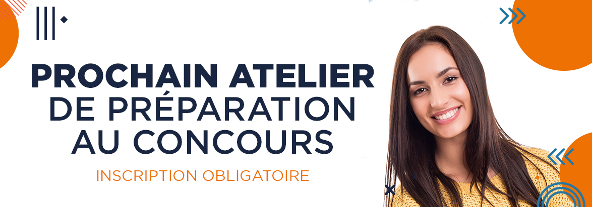 Prochain atelier de préparation au concours