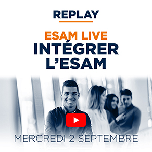 esam live : intégrer l'ESAM