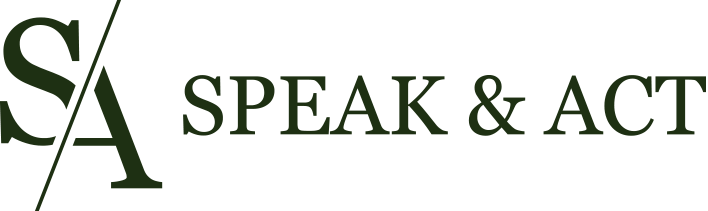 speak and act